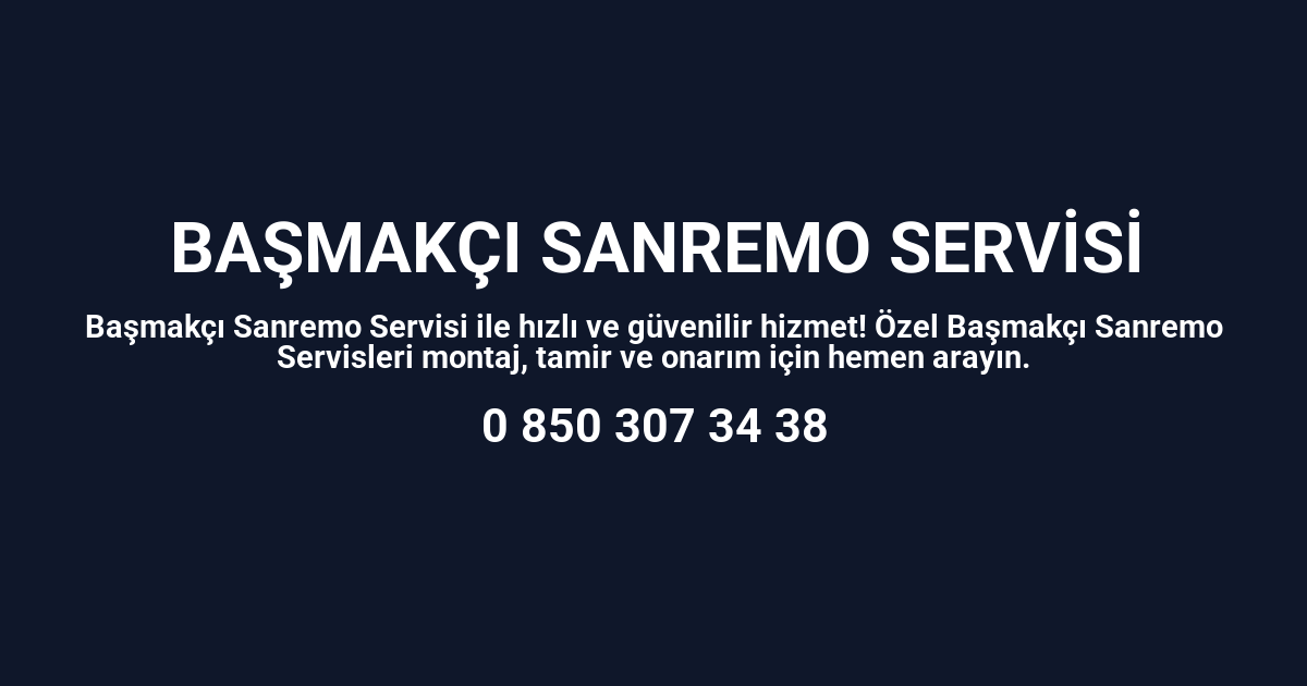 Başmakçı Sanremo Servisi